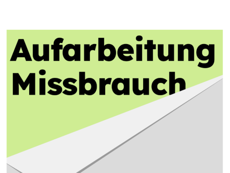 Aufarbeitung Missbrauch